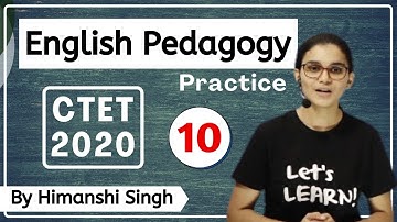 Target CTET-2020 | English Pedagogy Practice | Class-10