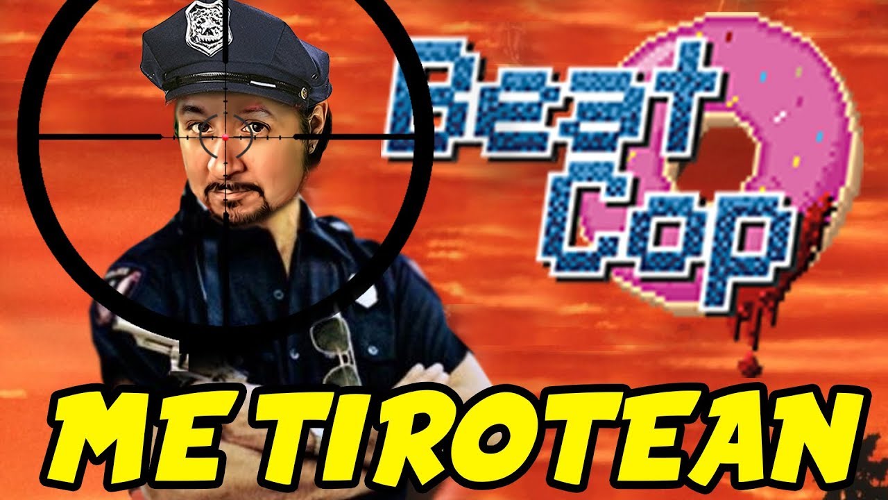 BEAT COP #11 "ME TIROTEAN!!!" | GAMEPLAY ESPAÑOL