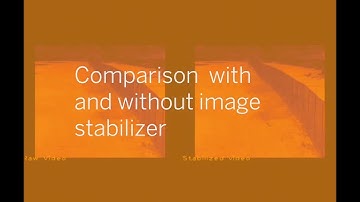 Comparison: With / Without Image Stabilizer · Video Analysis