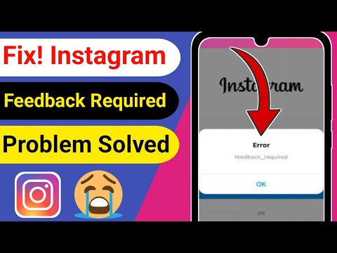 How To Fix Feedback Required On Instagram 2022 - Android & iOS