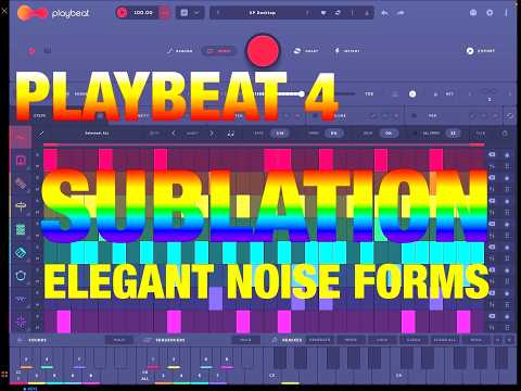 Playbeat 4 by Audiomodern - NEW Expansion - SUBLATION Elegant Noise Forms - iOS