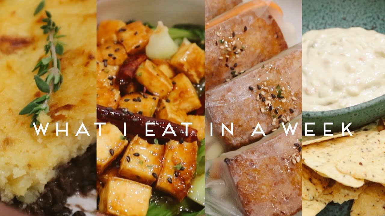 WHAT I EAT IN A WEEK VEGAN | CASHEW QUESO, SHEPHERD’S PIE & MORE #015