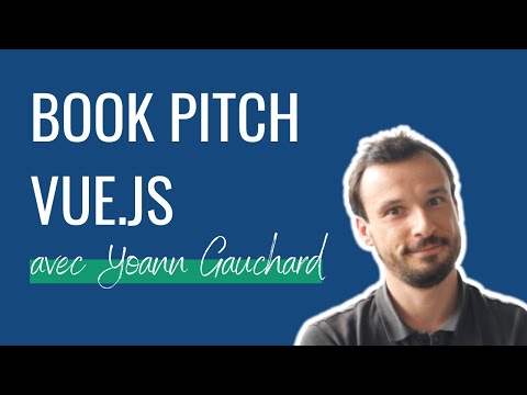 [Présentation du livre] Vue JS : développer des applications web modernes en JavaScript