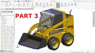 Solidworks tutorial | Design of Bobcat Loader in Solidworks Part 3