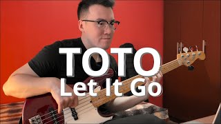 TOTO - Let Ot Go | Кабацкий басист | @TOTO-bi1fc