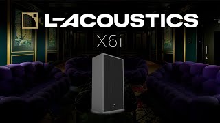 Why the L‑Acoustics X6i Speaker Stands Out
