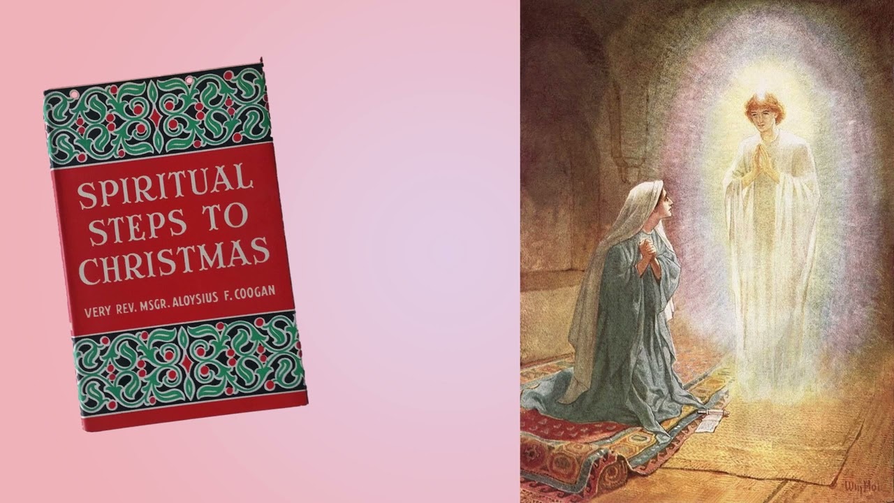 Spiritual Steps to Christmas - Fourth Monday in Advent