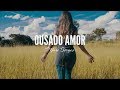 Ousado Amor - Mari Borges (Reckless Love)