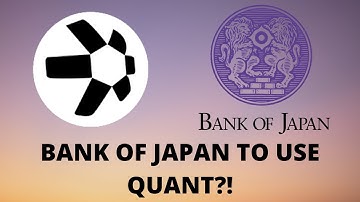 Quant Network (QNT) Bank Of Japan To Use Quant?! #QNT (STUNNING INSIGHTS!!)