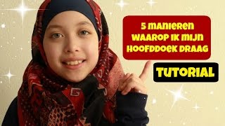Hijab Tutorial 5 Manieren Waarop Ik Mijn Hoofddoek Draag