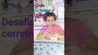 Desafio do corretivo,🤣🤣🤣eu no meu dia de sorte🍀😚🤗