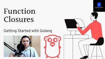 Golang Function Closures - Getting Started with Golang