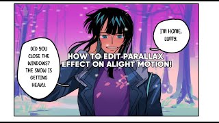 [Alight Motion] Tutorial on how to animate Parallax Effect to have fun with your art!