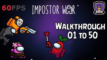 Impostor War Rescue Task: Level 1 To 50 , iOS Walkthrough By (Vinh Ta Cong)