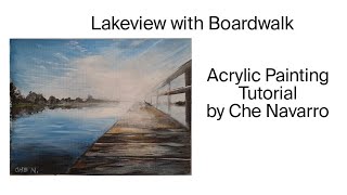 Lakeview with Boardwalk Acrylic Painting Tutorial by Cheryl Navarro