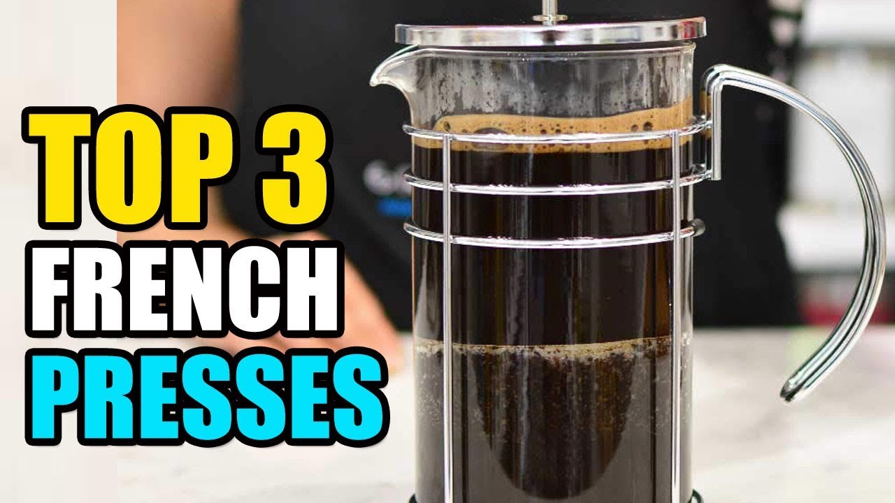 Top 3 Best French Presses Reviews In 2020 [ Part one ] YouTube