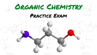 Organic Chemistry Practice Exam 2