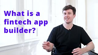 What is a fintech app builder?