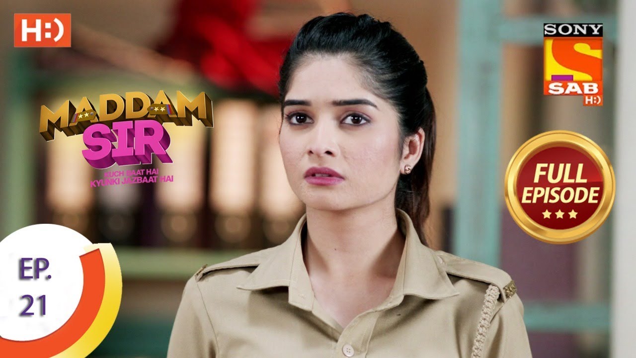 Maddam Sir - Ep 21 - Full Episode - 23rd March 2020
