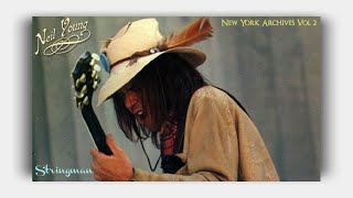 Neil Young -  Stringman (Lyrics)  N.Y. Archives Vol 2