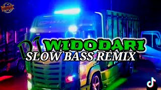 DJ WIDODARI SLOW BASS REMIX