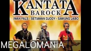 MEGALOMANIA - KATATA BAROCK (ALBUM TAK BEREDAR FULL LIRIK)