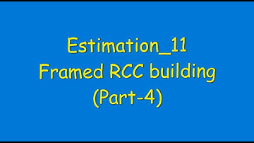 Estimation 11 Framed RCC building Part 4