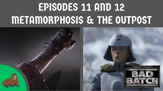 The Bad Batch S2 E11-12: Metamorphosis & The Outpost Review