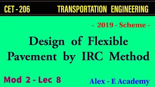 CET 206 - TE | Mod 2 - Lec 8 | Design of Flexible Pavement by IRC Method | KTU - 2019 Scheme