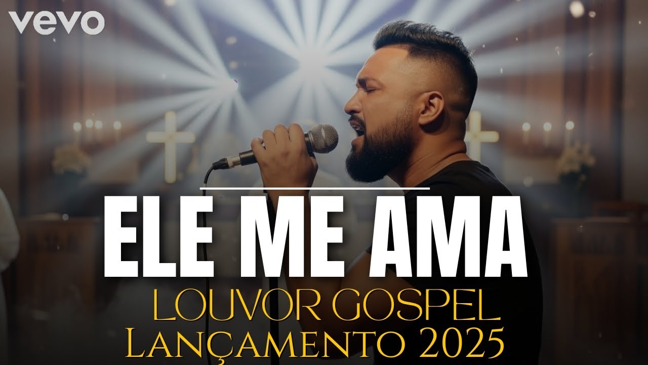 ELE ME AMA – Inspirada Fernandinho Top 10 LOUVORES Gospel Mais Ouvidos ...