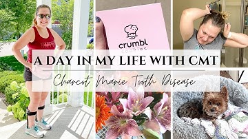 A Day in My Life With CMT | Charcot Marie Tooth Disease | Living with CMT