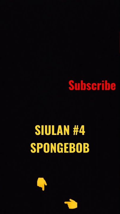 SIULAN #4 SPONGEBOB