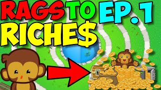 A New Beginning!  Rags To Riches #1 | Bloons TD Battles