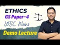 Demo lecture  gs 4 mains module  ethics for upsc mains 202324 by varun jain sir