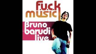 Video thumbnail of "Bruno Barudi - Fucking Music"