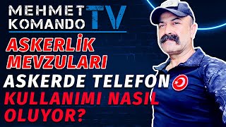 ASKERDE TELEFONLA KONUŞMA NASIL OLUYOR? Mehmet Tv Komando