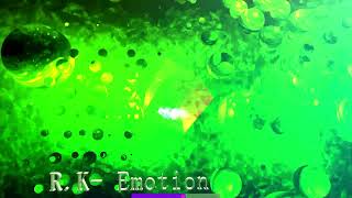 R .K -  Emotion