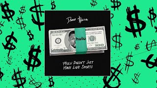 Dame D.O.L.L.A. – Hulu Doesn't Just Have Live Sports (Official Lyric Video)
