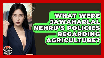 What Were Jawaharlal Nehru