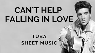 Can't Help Falling In Love - Tuba Sheet Music Can't Help Falling In Love - Tuba Sheet Music