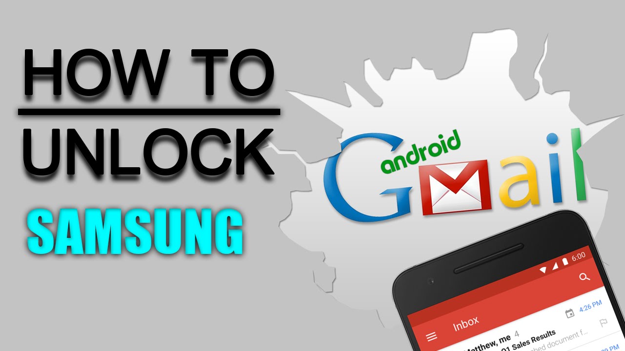 How to unlock. Gmail Unlock. Samsung gmail APK logo.