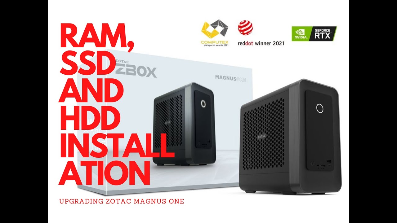 Zotac Magnus One with RTX 3070 Upgrading and Installing RAM SSD