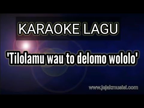 Karaoke tilolamu wau todelomo wololo nada pria