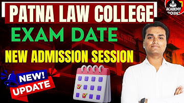 📢 Patna Law College Exam Date 2026 | Patna University LL.B Latest Update 🔥