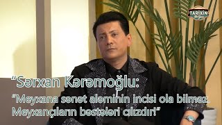 Serxan Keremoglu Meyxana Senet Aleminin Incisis Ola Bilmez Meyxancilarin Besteleri Cilizdir Kiden