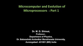 Microcomputer and Evolution of Microprocessors  : Part 1