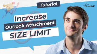 Easily Increase Outlook Attachment Size Limit in Microsoft Office 365 through EAC and PowerShell Maximum File Size Attachment Outlook