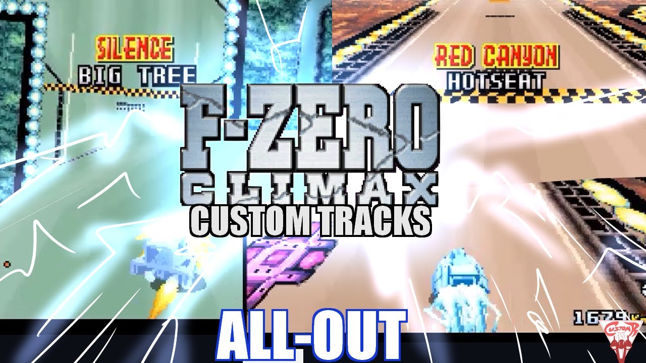 F-Zero Climax Custom Tracks: All-Out