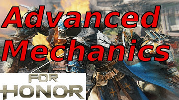 For Honor Guide - Advanced Mechanics (The Lab/Parry/Feint/True Guardbreaks)