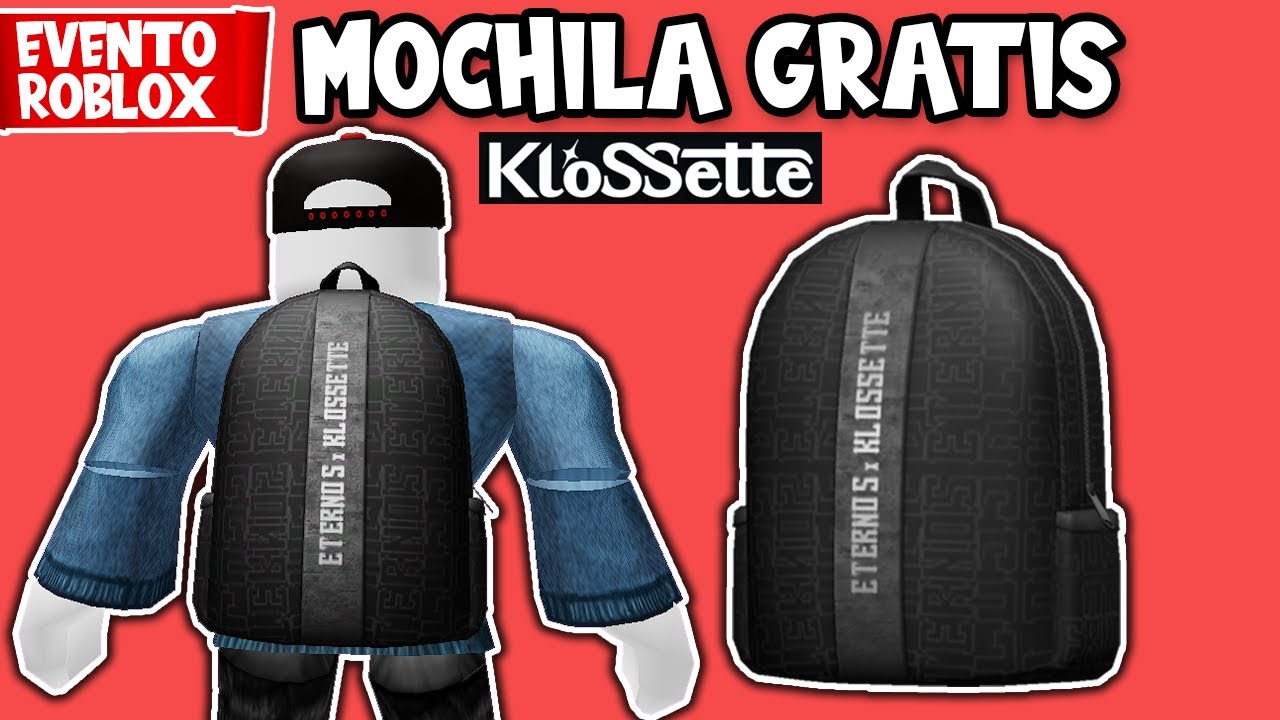 CONSIGUE MOCHILA de KLOSSETTE ETERNOS GRATIS en ROBLOX EVENTO FASHION KLOSSETTE YouTube